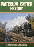 Book cover of Waterloo-Exeter Heyday  by SIVIOUR, Gerald & ESAU, Mike 